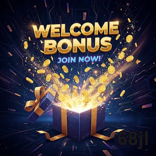 68jl welcome bonus gift 7